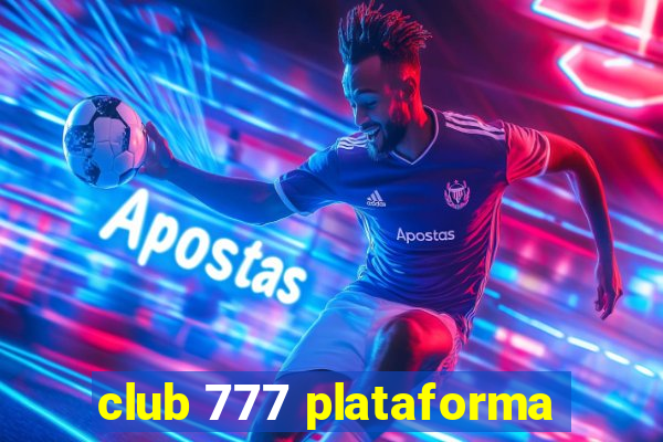 club 777 plataforma