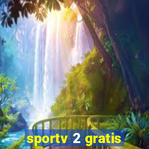 sportv 2 gratis