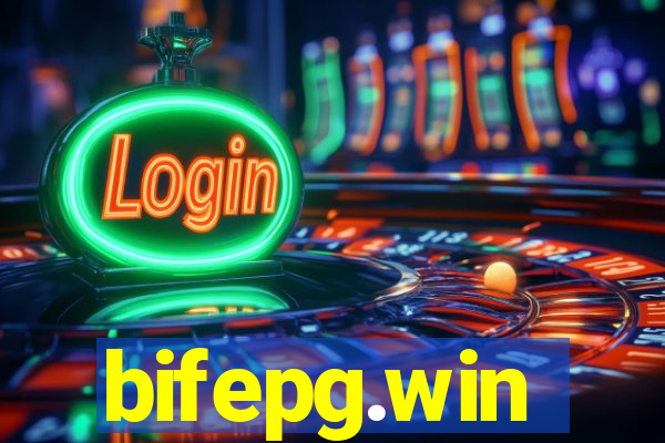 bifepg.win