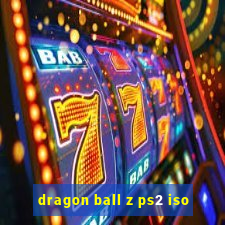 dragon ball z ps2 iso