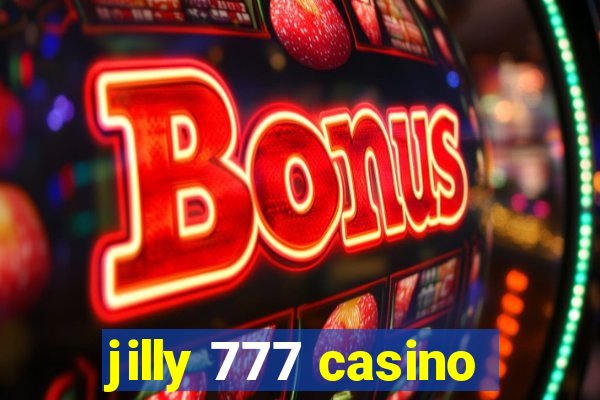 jilly 777 casino