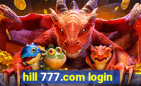 hill 777.com login