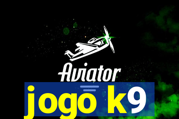 jogo k9