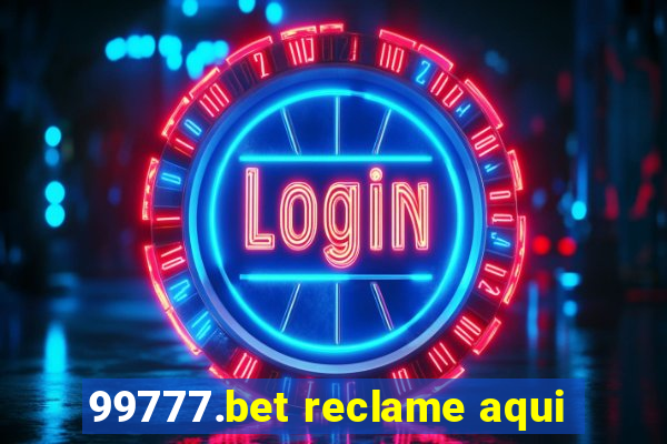 99777.bet reclame aqui