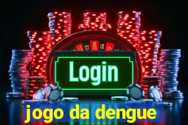 jogo da dengue