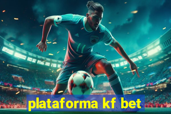 plataforma kf bet