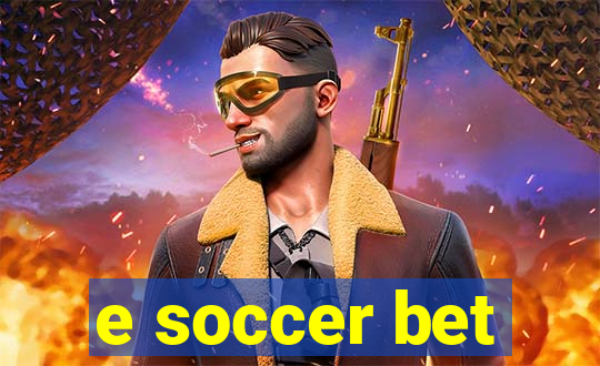 e soccer bet