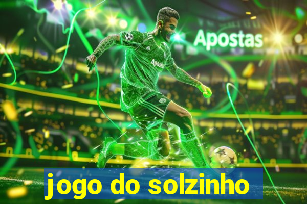 jogo do solzinho