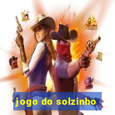 jogo do solzinho