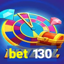 bet 130