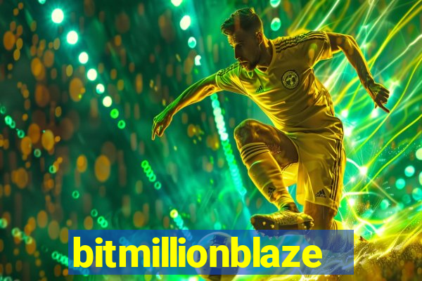 bitmillionblaze