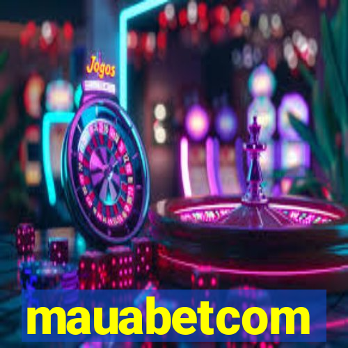 mauabetcom