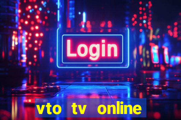 vto tv online futebol sportv