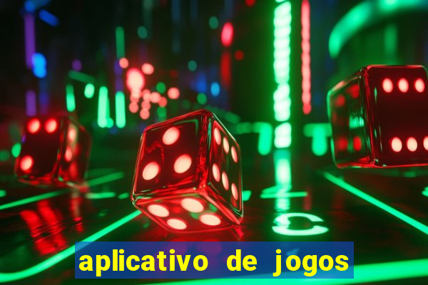 aplicativo de jogos que da bonus no cadastro