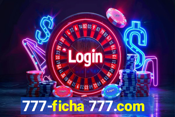 777-ficha 777.com