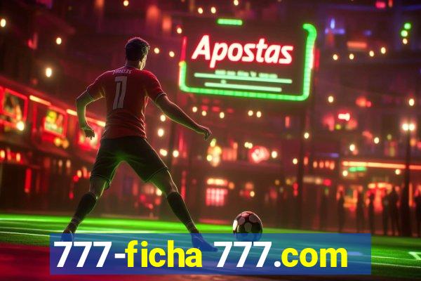 777-ficha 777.com