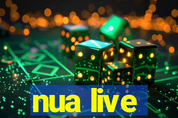 nua live