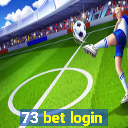 73 bet login