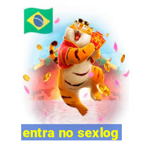 entra no sexlog