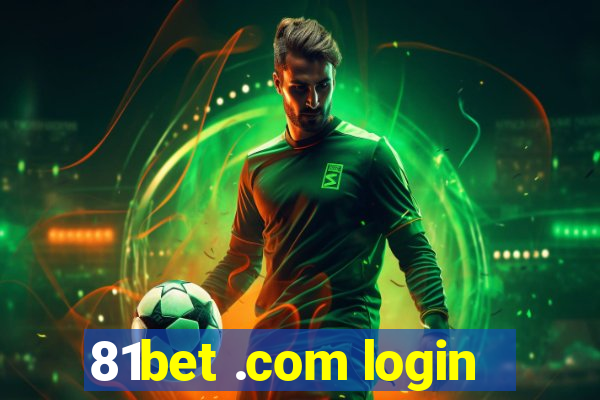 81bet .com login