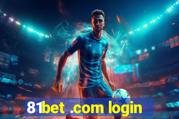 81bet .com login