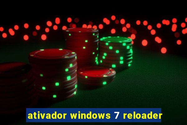 ativador windows 7 reloader