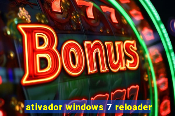 ativador windows 7 reloader