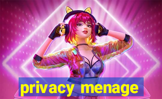 privacy menage