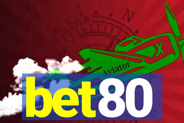 bet80