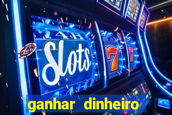 ganhar dinheiro jogando sem depositar nada