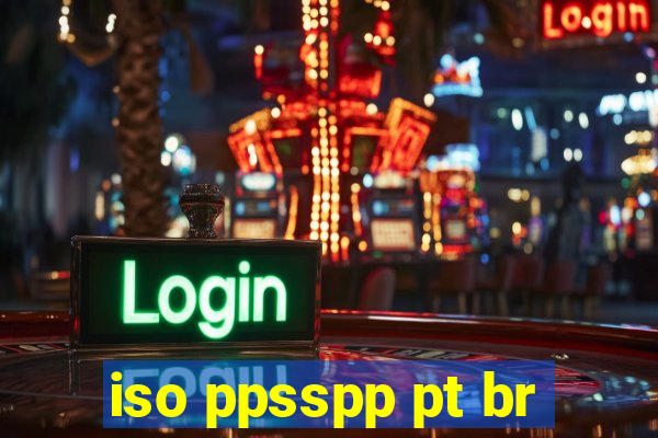 iso ppsspp pt br