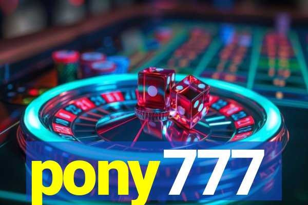 pony777