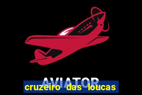 cruzeiro das loucas dublado torrent