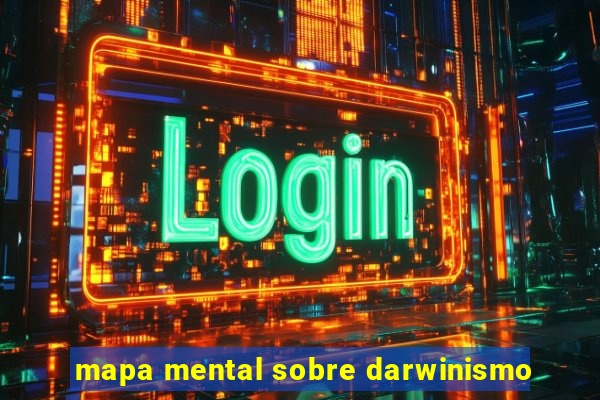 mapa mental sobre darwinismo