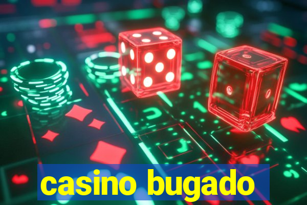 casino bugado