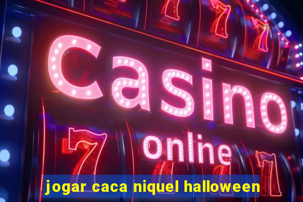 jogar caca niquel halloween