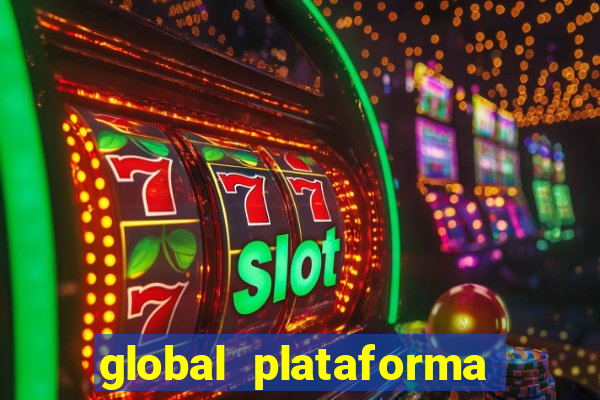 global plataforma de jogos