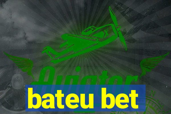 bateu bet