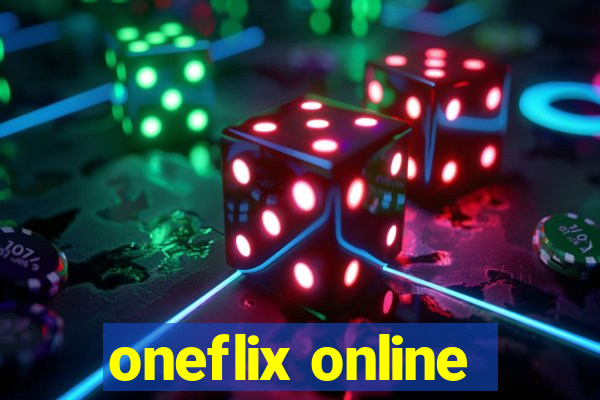 oneflix online