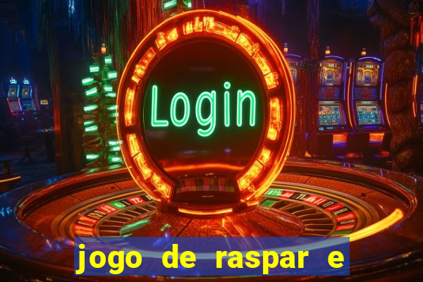 jogo de raspar e ganhar dinheiro de verdade