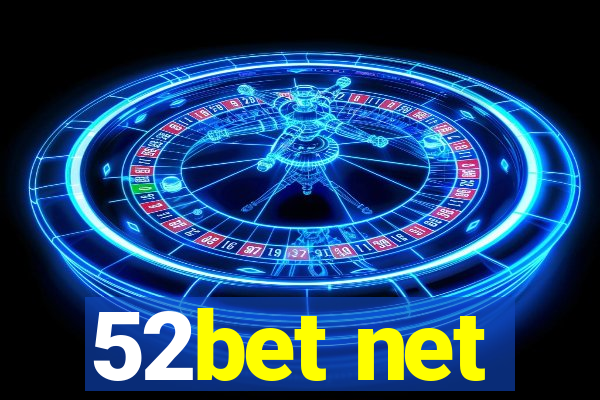 52bet net