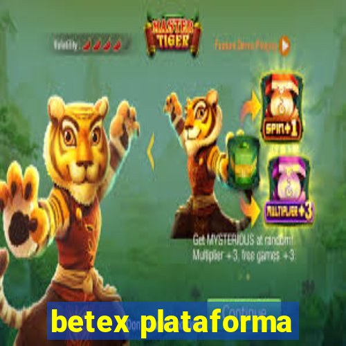 betex plataforma