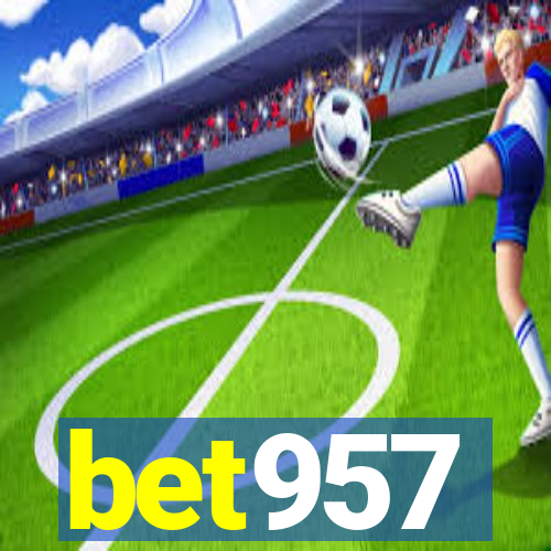 bet957