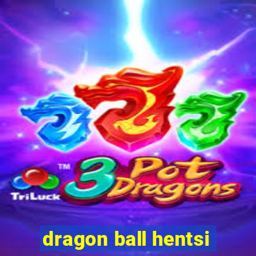 dragon ball hentsi