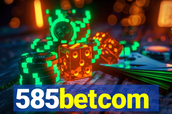 585betcom