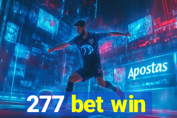 277 bet win