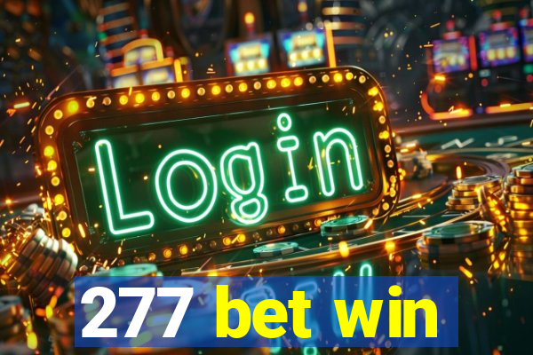 277 bet win