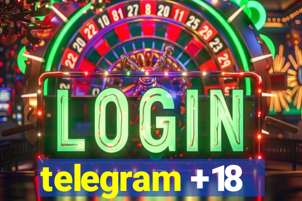 telegram +18