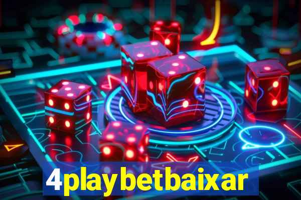 4playbetbaixar