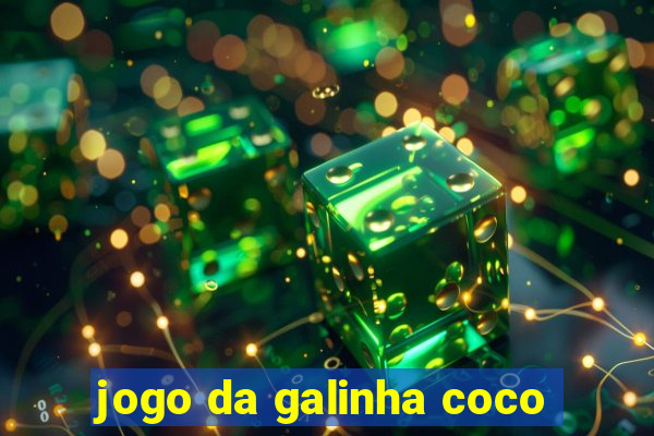 jogo da galinha coco